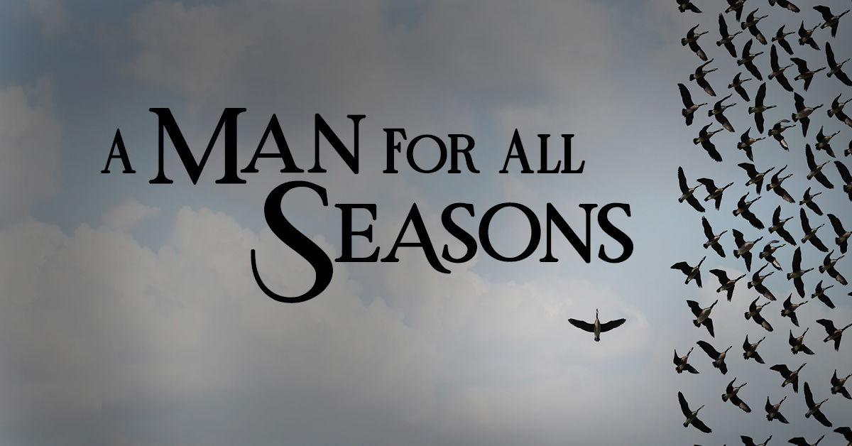 A Man For All Seasons By Robert Bolt 2021 22 Mainstage Season   1200x628 A Man For All Seasons 